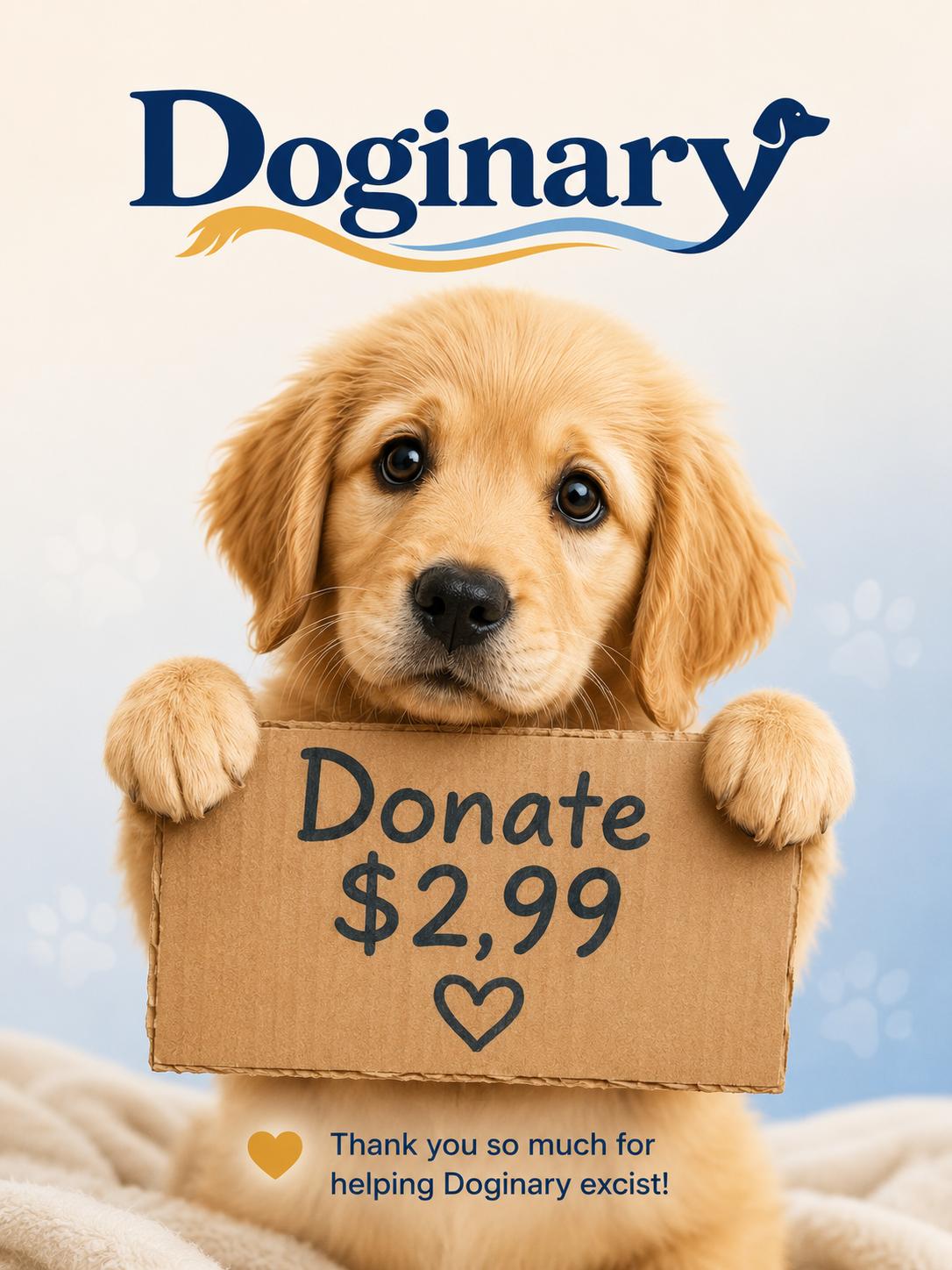 Support Doginary — donate $2.99 to help keep it running